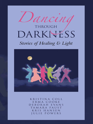 cover image of Dancing Through Darkness